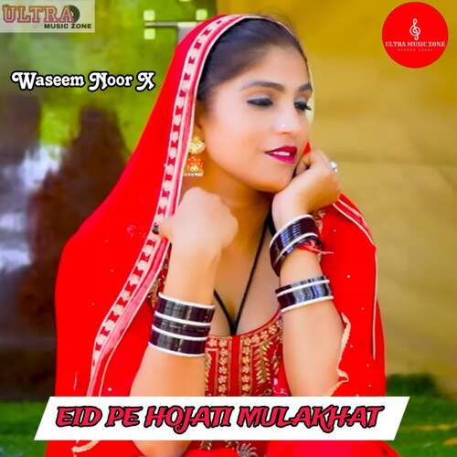 EID PE HOJATI MULAKHAT Waseem Noor X MP3 Download