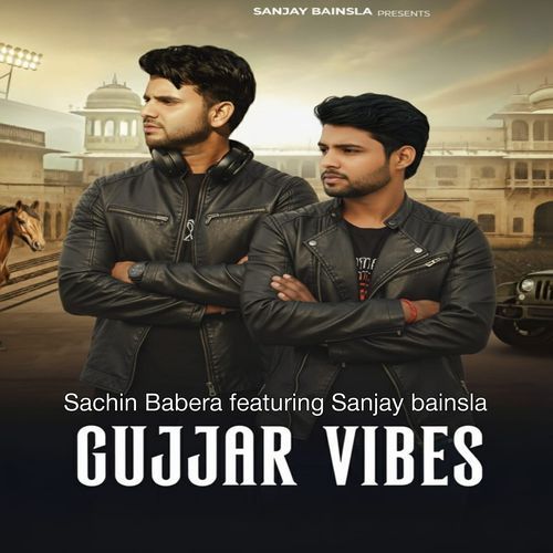 GUJJAR VIBES Sachin Babera MP3 Download