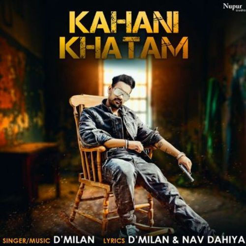 Kahani Khatam D'Milan MP3 Download