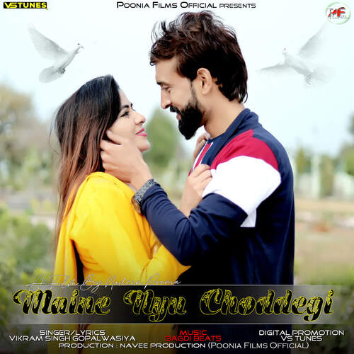 Maine Nyu Choddegi Vikram Singh Gopalwasiya MP3 Download