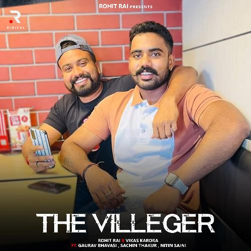 The Villeger Rohit Rai MP3 Download