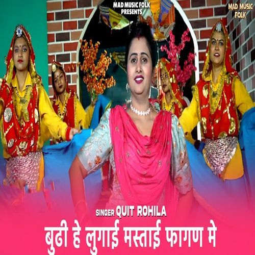 Budhi Hey Lugai Mastai Fagan Me Quit Rohila MP3 Download