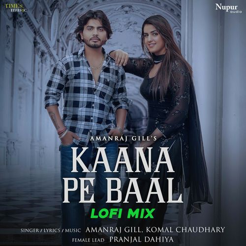 Kaana Pe Baal (Lofi Mix) Amanraj Gill MP3 Download