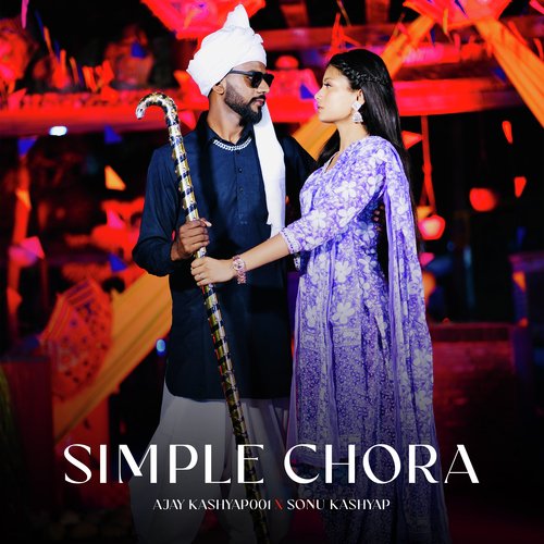 Simple Chora Ajay Kashyap001 MP3 Download