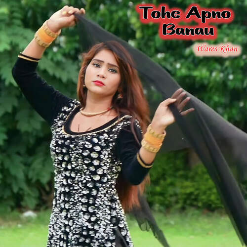 Tohe Apno Banau Wares khan MP3 Download