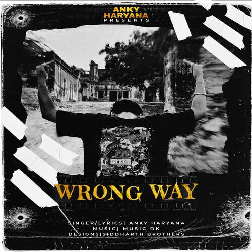 Wrong Way Anky Haryana MP3 Download