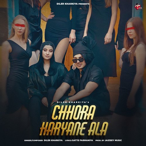 Chhora Haryane Ala Diler Kharkiya MP3 Download