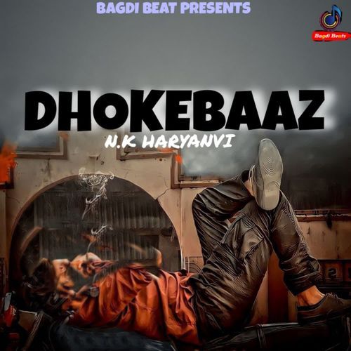 Dhokebaaz N.K Haryanvi MP3 Download