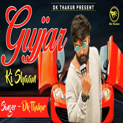 Gujjar Ki Shaan Dk Thakur MP3 Download