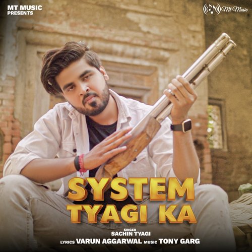 System Tyagi Ka Sachin Tyagi MP3 Download