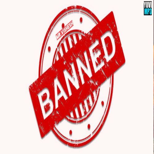 BANNED Mr.vishesh MP3 Download