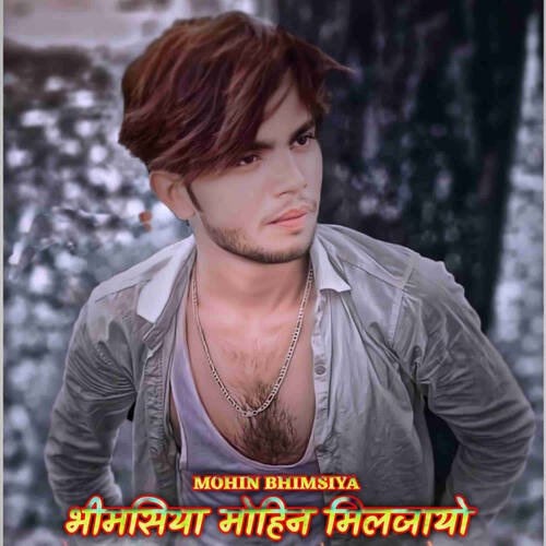 Bhimsiya Mohin Miljayo Mohin Bhimsiya MP3 Download