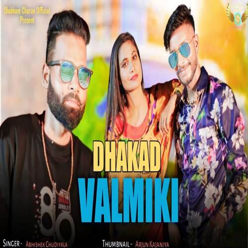 Dhakad Valmiki Abhishek chudyala MP3 Download