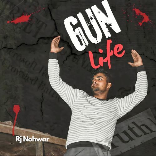 Gun Life Rj Nohwar MP3 Download