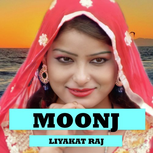 Moonj Liyakat Raj MP3 Download