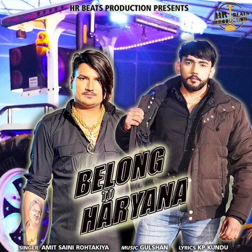 Belong to Haryana Amit Saini Rohtakiya MP3 Download