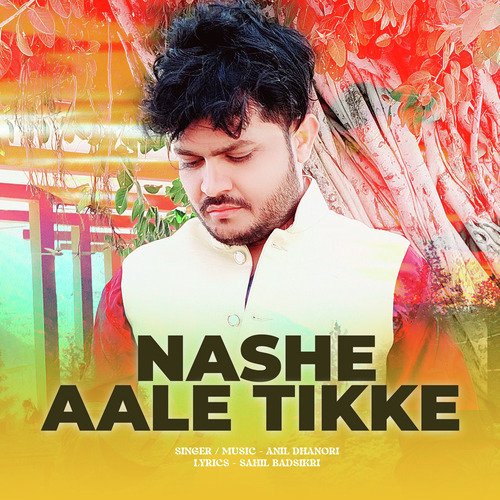 NASE AALE TIKE Anil Dhanori MP3 Download