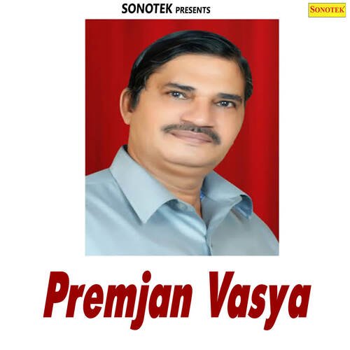 Premjan Vasya Karampal Sharma MP3 Download