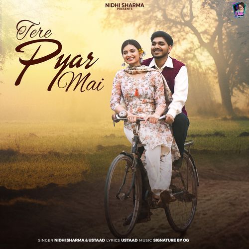 Tere Pyar Main Nidhi Sharma MP3 Download