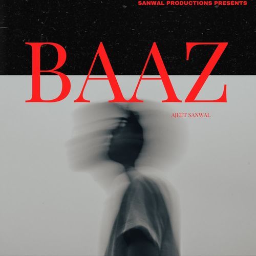Baaz AJEET SANWAL MP3 Download
