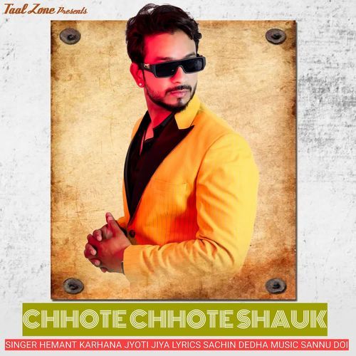 Chhote Chhote Shauk Jyoti Jiya MP3 Download
