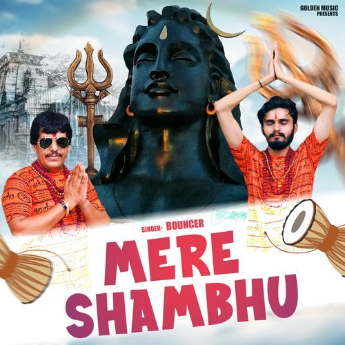 Mere Shambhu Bouncer MP3 Download