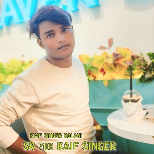 SR 7109 Kaif Singer Kaif Singer Kolani MP3 Download