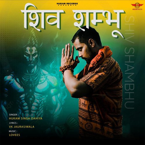 Shiv Shambhu Hukam Dahiya MP3 Download