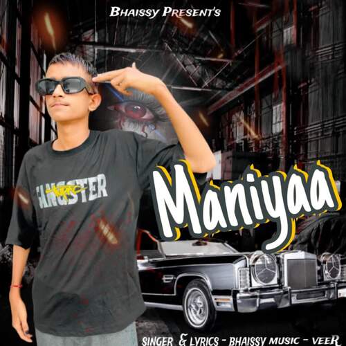 Maniyaa Bhaissy MP3 Download