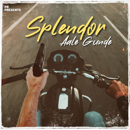 Splendor Aale Gunde PR MP3 Download