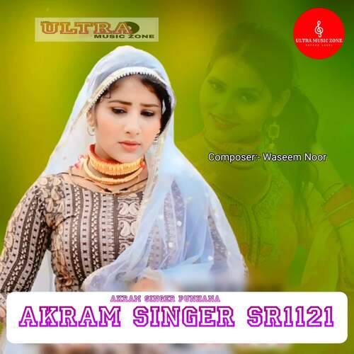 AKRAM SINGER SR1121 Akram Singer Punhana MP3 Download