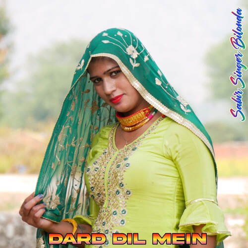 Dard Dil Mein Sabir Singer Bilonda MP3 Download