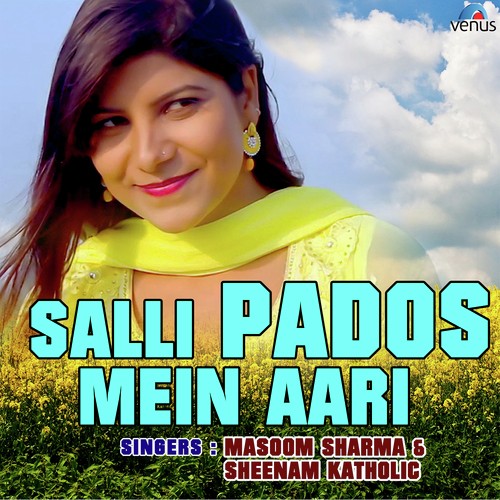 Salli Pados Mein Aari Masoom Sharma MP3 Download