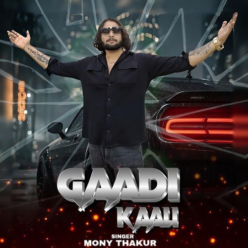 Gaadi Kaali Mony Thakur MP3 Download