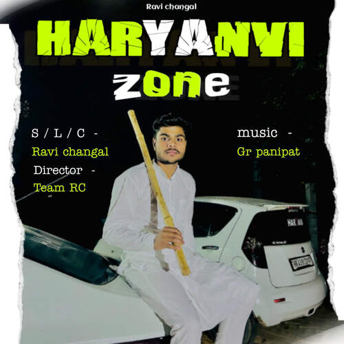 Haryanvi Zone Ravi Changal MP3 Download
