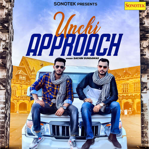 Unchi Approach Sachin Sundawas MP3 Download