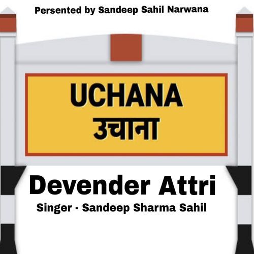 Devender Attri Uchana Sandeep Sharma Sahil MP3 Download