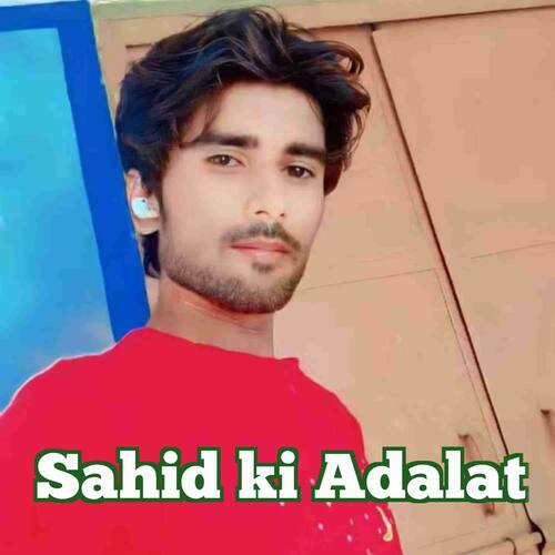 Sahid ki Adalat Haris Sayar MP3 Download