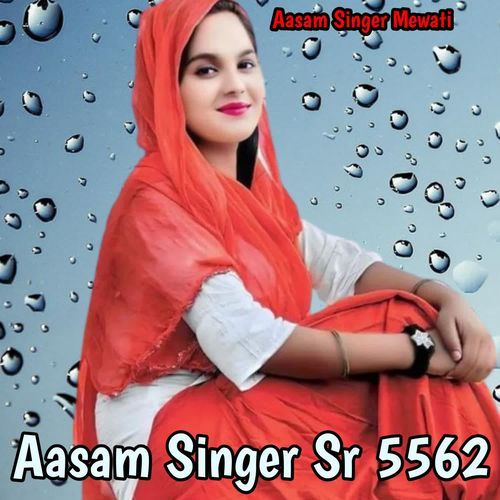 Aasam Singer Sr 5562 Aasam Singer MP3 Download