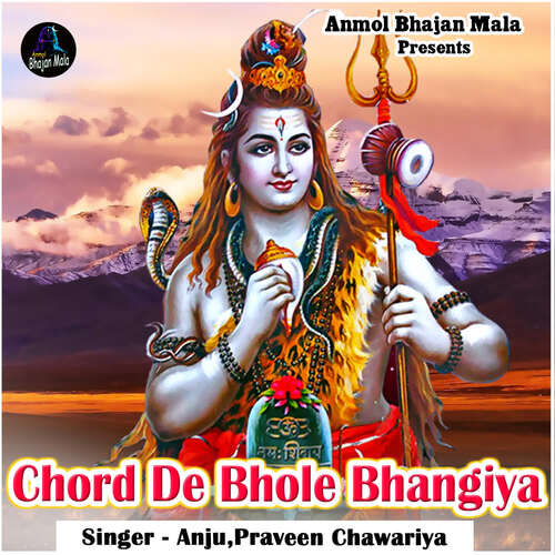 Chord De Bhole Bhangiya Anju MP3 Download
