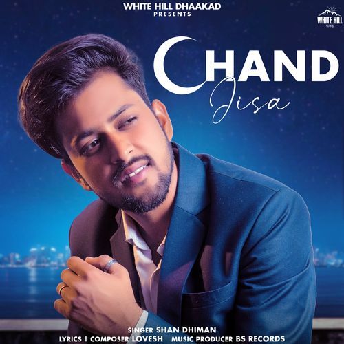 Chand Jisa Shan Dhiman MP3 Download