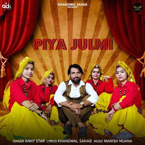 Piya Julmi Anny Star MP3 Download