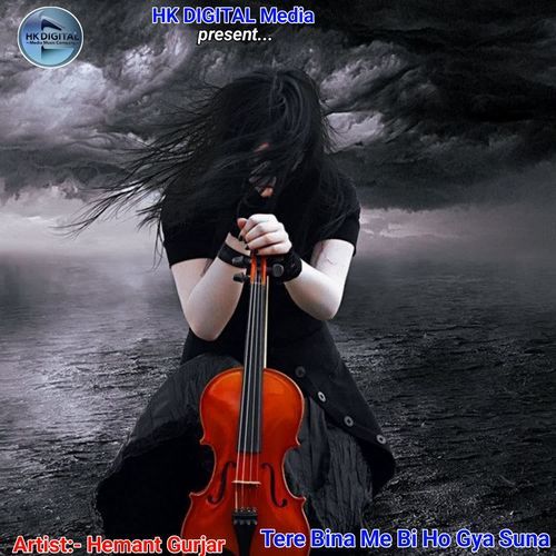 Tere Bina Me Bi Ho Gya Suna Hemant Gurjar MP3 Download