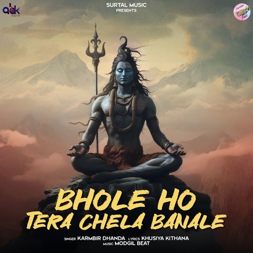 Bhole Ho Tera Chela Banale Karmbir Dhanda MP3 Download