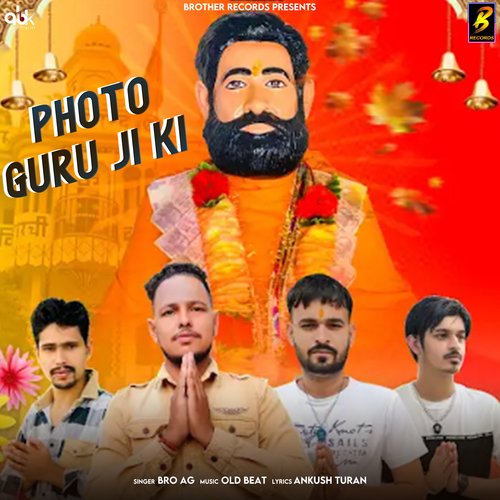 Photo Guru Ji Ki Bro AG MP3 Download