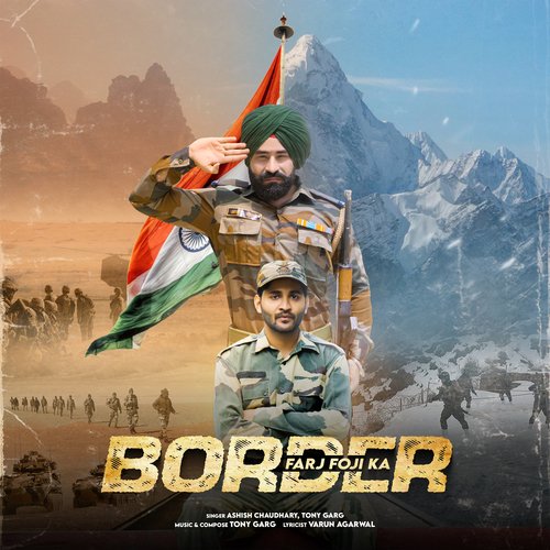 Border Farj Foji Ka Ashish Chowdhry MP3 Download