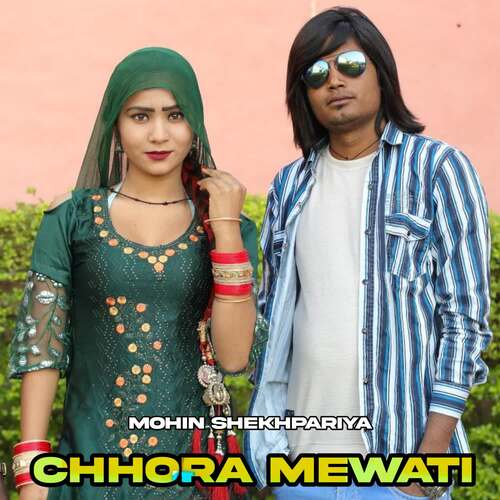Chhora Mewati Mohin Shekhpariya MP3 Download