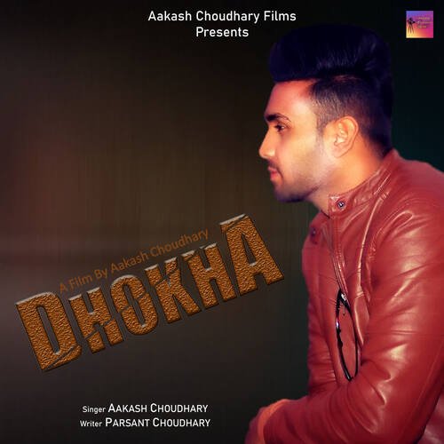 Dhokha Aakash Choudhary MP3 Download