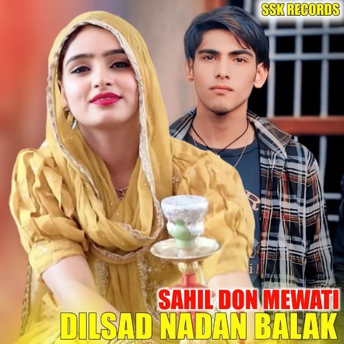 DILSAD NADAN BALAK BACCHA KO AASIK MP3 Download