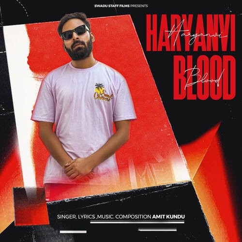 Haryanvi Blood Amit Kundu MP3 Download